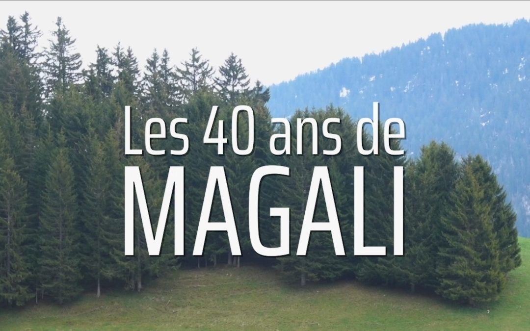 LES 40 ANS DE MAGALI